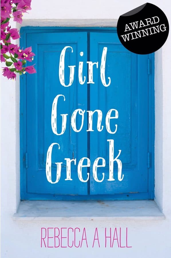 Girl Gone Greek by Rebecca A Hall, book cover