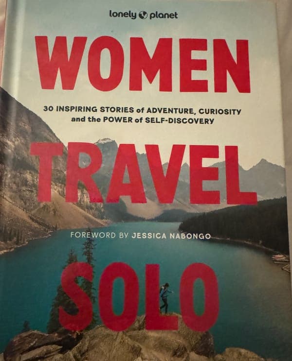 Lonely Planet Women Travel Solo, the anthology with Rebecca's essay on travelling from Athens to Hong Kong by container ship