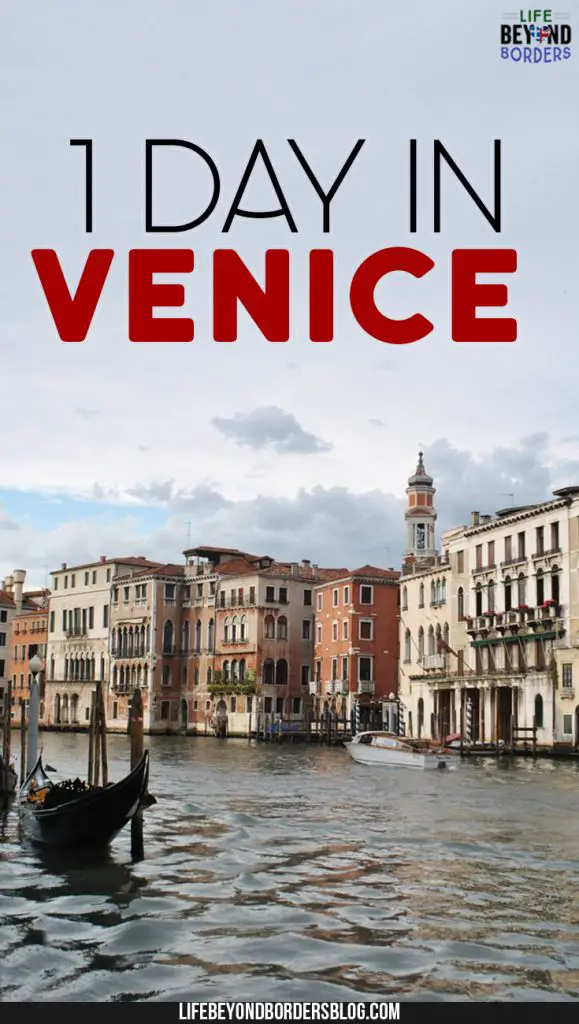 One day in Venice, Italy - recommended things to do - LifeBeyondBorders