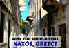 Why you should visit Naxos Greece