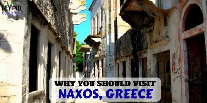 Why you should visit Naxos Greece