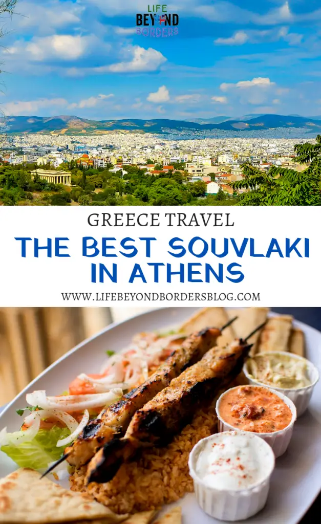 The Best Souvlaki in Athens - Life Beyond Borders