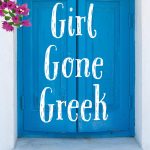 Book cover for Girl Gone Greek – why do Greeks spit at you? LifeBeyondBorders