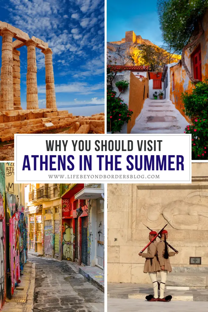 Why you should visit Athens in the summer - LifeBeyondBorders