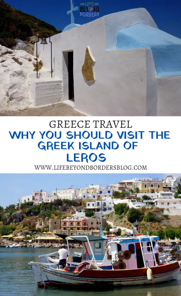Leros - Greece: Why you should visit - LifeBeyondBorders