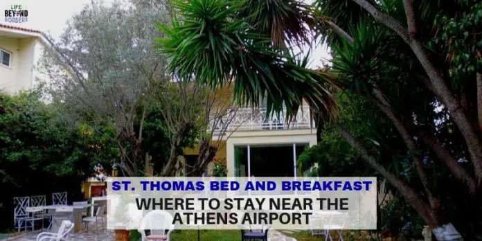 Where to Stay near Athens Airport Greece - LifeBeyondBorders