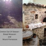 Greece Out Of Season – Bread Museum and Mount Parnassos