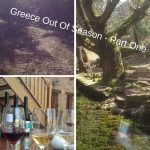 Greece Out Of Season – Part One