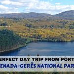 Peneda Gerês National Park – Header. A perfect day trip from Porto Portugal
