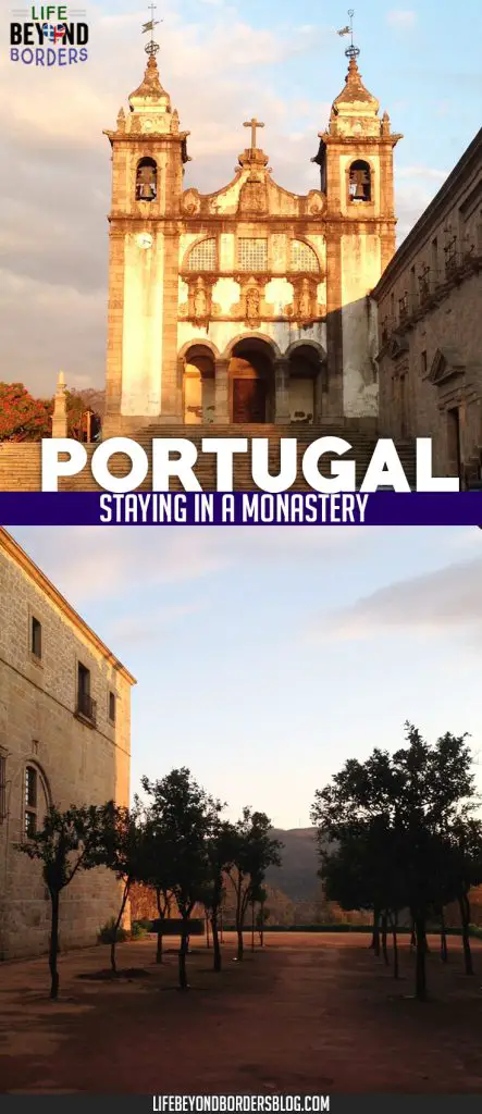 Pousada Mosteiro de Amares -stay in a converted monastery in northern Portugal.