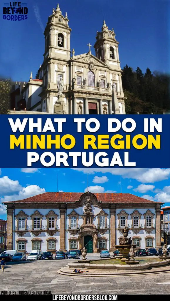 What to do in the Minho region of Portugal