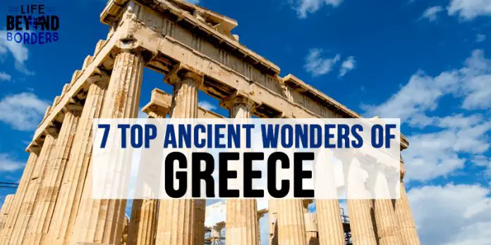 Top seven ancient wonders of Greece - LifebeyondBorders