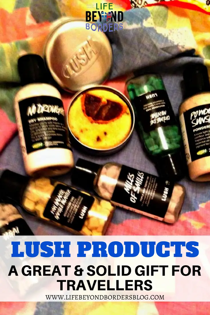 LUSH travel products. Great and Ecological gifts to use when travelling - LifeBeyondBorders