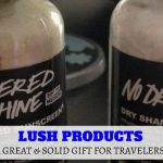 Lush Products – Great and ecologically friendly travel gifts – LifeBeyondBorders