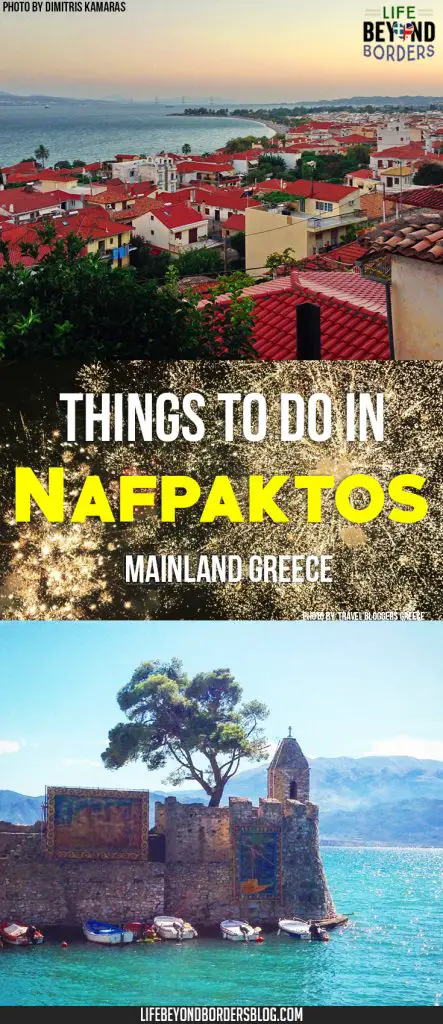 Things to do in Nafpaktos, Greece - A great weekend getaway from Athens