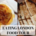 Eating London Food Tour – LifeBeyondBorders