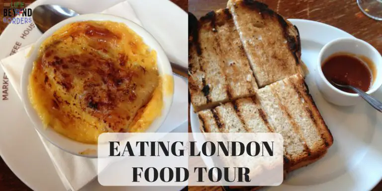 Eating London Food Tour - LifeBeyondBorders