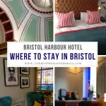 Where to Stay in Bristol UK – Bristol Harbour Hotel – LifeBeyondBorders