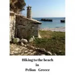 Hiking to the beachin Pelion – Greece
