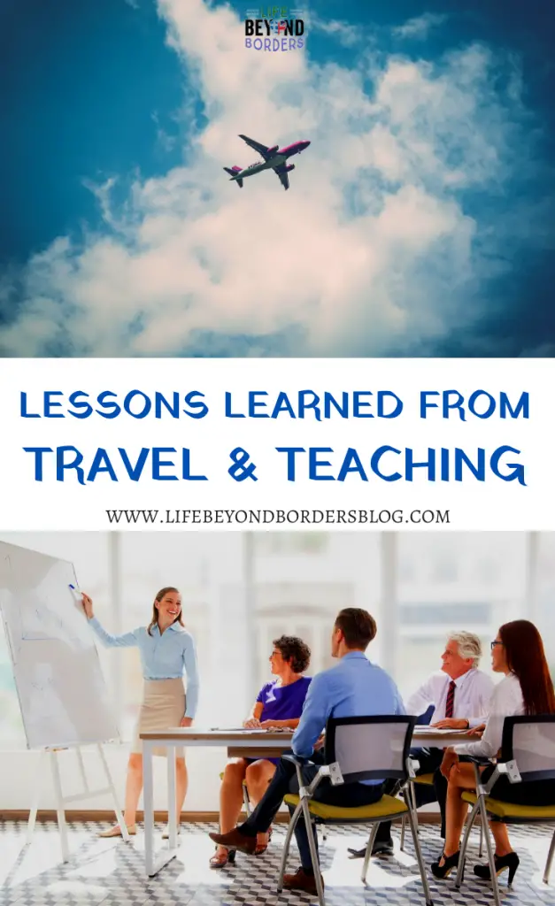 Lessons Learned from Travel and Teaching - Intercultural Relations - LifeBeyondBorders