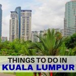 Kuala Lumpur – Things to do – LifeBeyondBorders