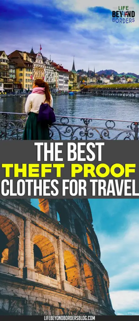 Best theft proof items - including clothes - for travelling. What about you?