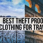 Recommended Theft Proof Items for Travel – LifeBeyondBorders