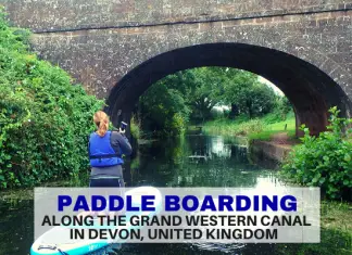 Paddle Boarding along the Grand Western Canal in Devon - LifeBeyondBorders