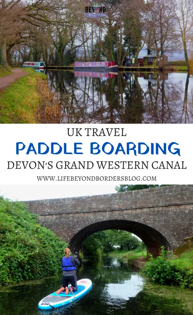 Paddle Boarding along the Grand Western Canal in Devon - Life Beyond Borders