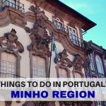 Things to do in Portugal’s Minho Region – Life Beyond Borders