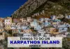 Things to do on Karpathos Island, Greece