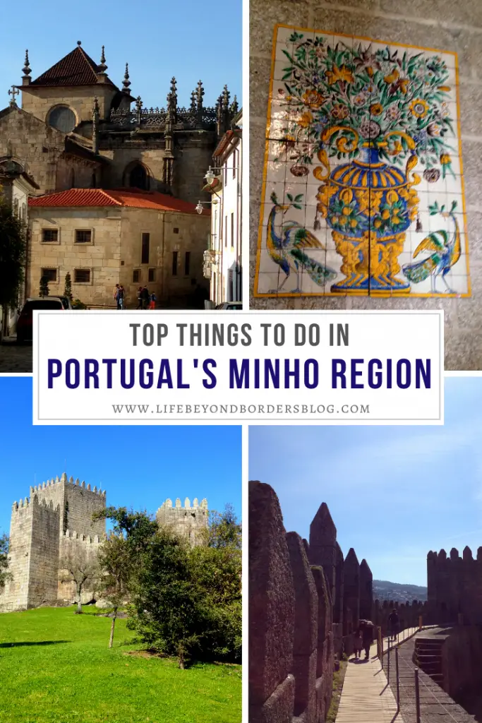 Top Things to do in Minho Region of Portugal - Life Beyond Borders