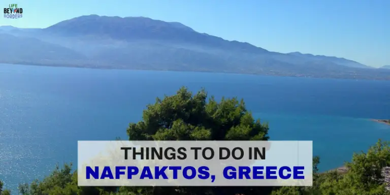 Things to do in Nafpaktos Greece - Life Beyond Borders