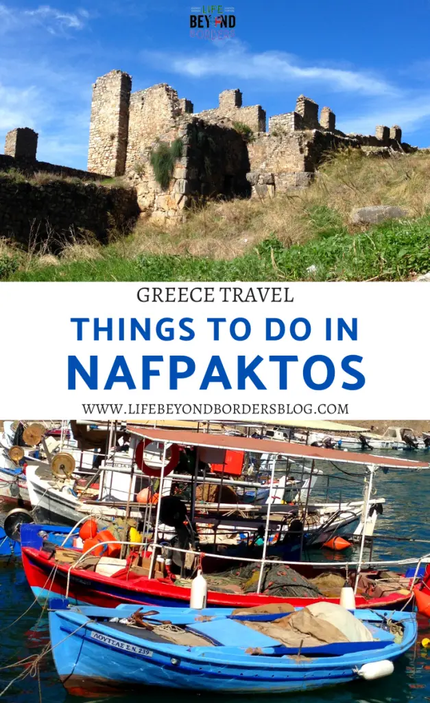 Things to do in Nafpaktos Greece and Top Tips - Life Beyond Borders