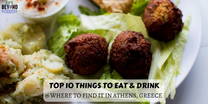 Top 10 Things to Eat & Drink in Athens Greece