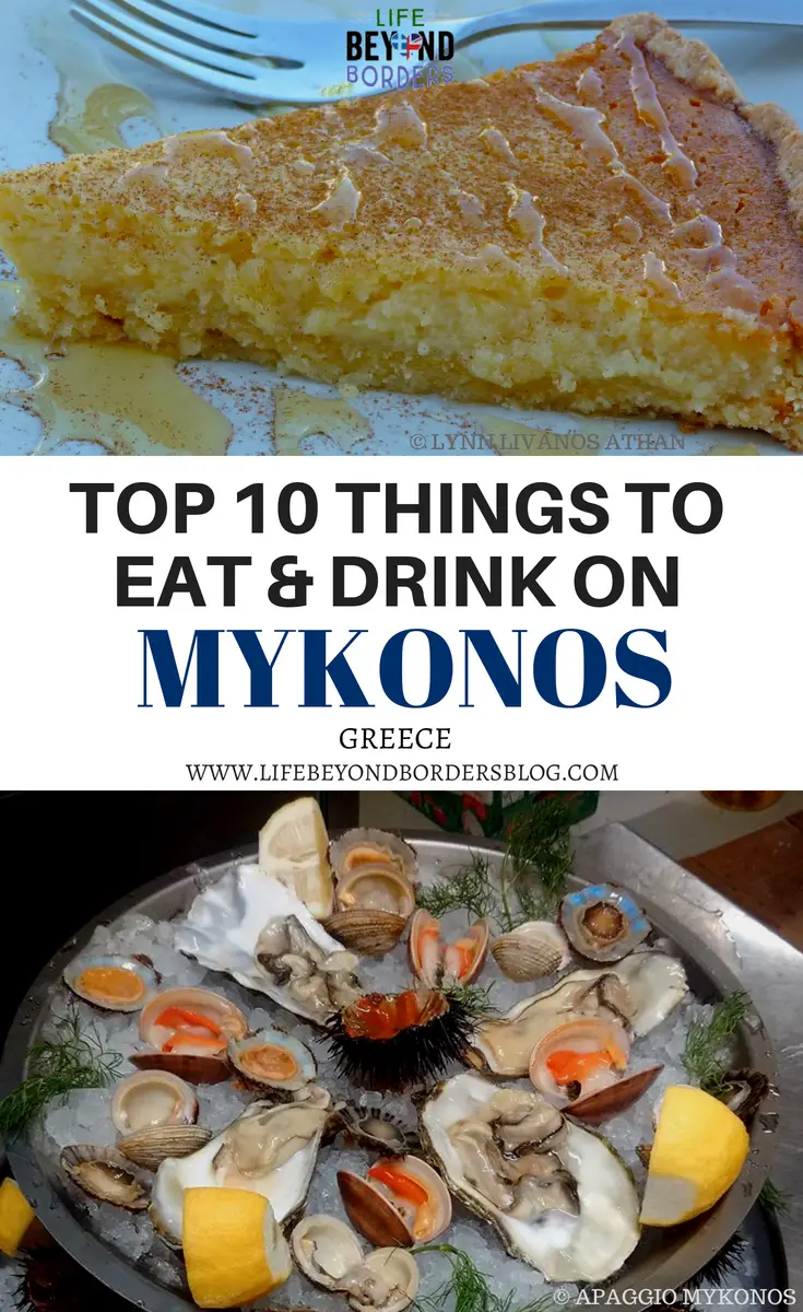 Top Things to Eat & Drink on Mykonos and where to eat it - LifeBeyondBorders