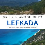 A Greek island guide to Lefkada, Greece – LifeBeyondBorders