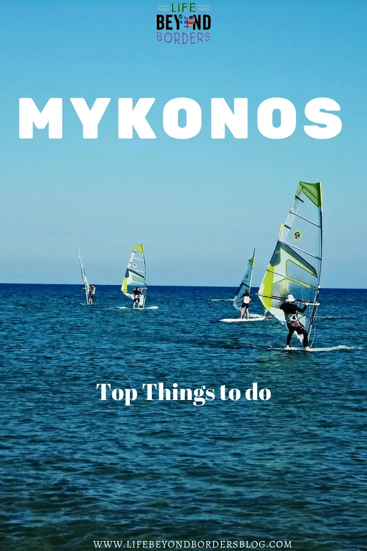 Top Things to do in Mykonos - Windsurfing - LifeBeyondBorders