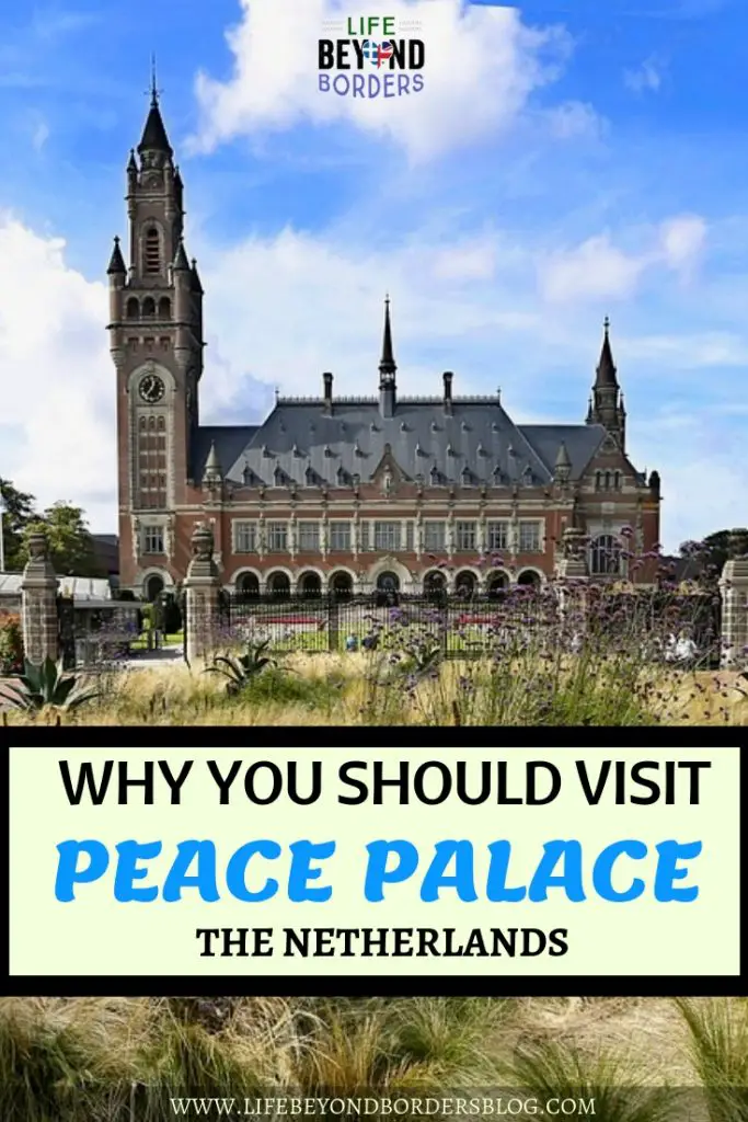 Why You Should Visit Peace Palace - The Hague, Netherlands