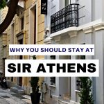 Why you should stay at Sir Athens – Boutique Luxury Hotel Athens Greece