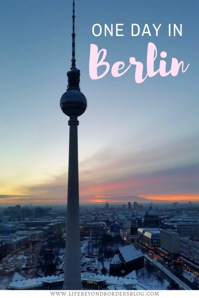 One Day In Berlin - LifeBeyondBorders