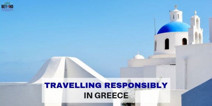 Travel_Responsibly_when_in_Greece_Life_Beyond_Borders