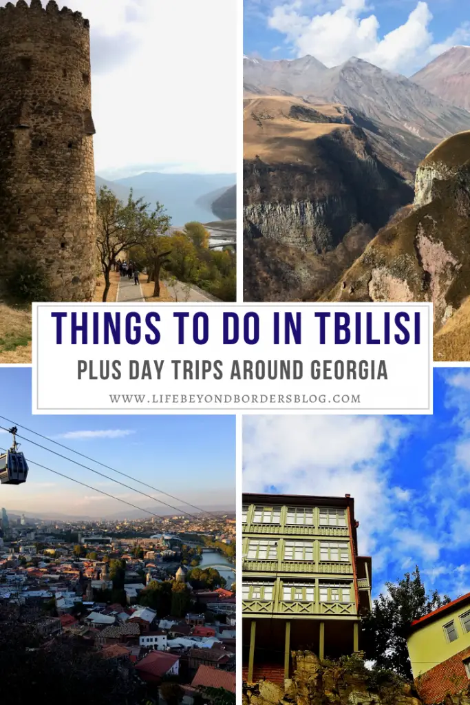 Things to do in Tbilisi plus day trips around Georgia - LifeBeyondBorders