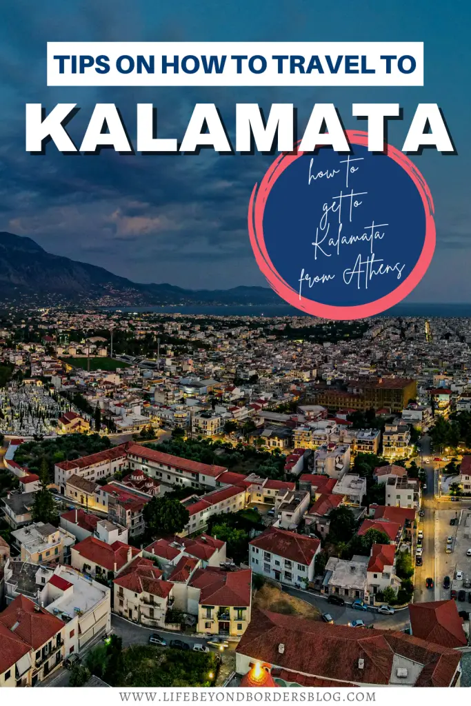 How to travel to Kalamata Greece–LifeBeyondBorders